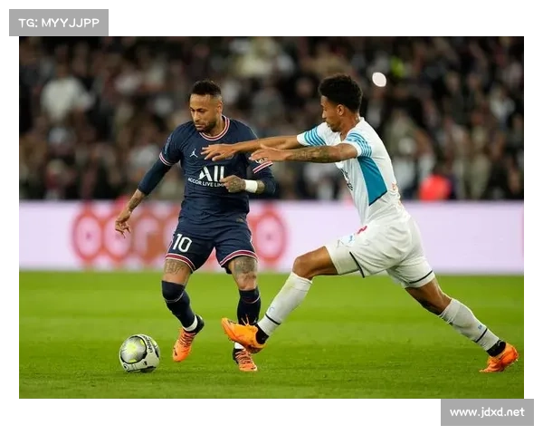 巴黎圣日耳曼超级杯明星球员表现对球队影响的全面分析与总结 巴黎圣日耳曼超级杯明星球员表现对球队影响的全面分析与总结